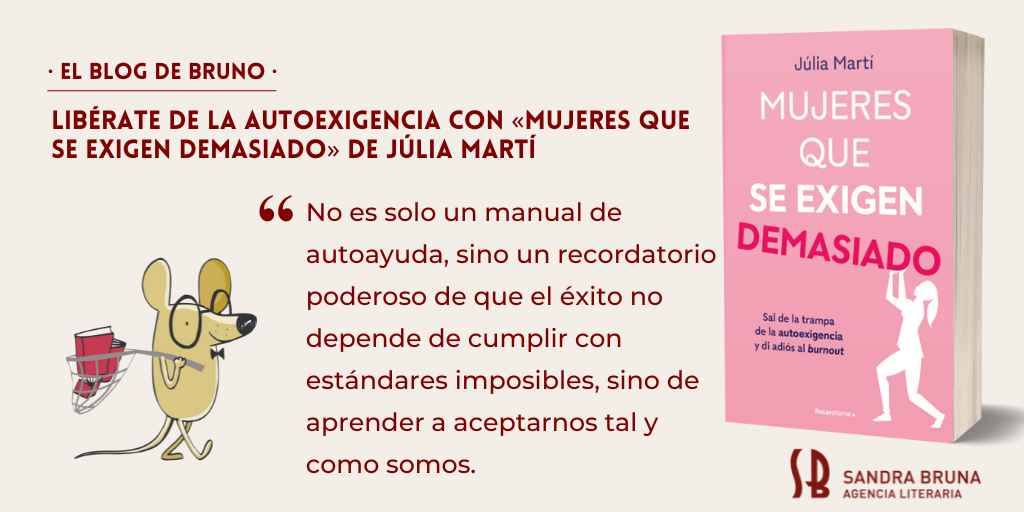 mujeres que se exigen demasiado julia marti